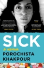Sick : A Memoir - eBook