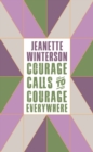 Courage Calls to Courage Everywhere - Book