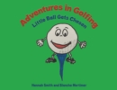 Adventures in Golfing - Little Ball Gets Chosen - Book