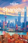 Lonely Planet Shanghai - eBook