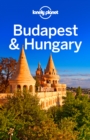 Lonely Planet Budapest & Hungary - eBook