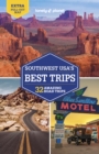 Lonely Planet Southwest USA's Best Trips - Book