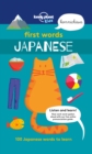 Lonely Planet First Words - Japanese : 100 Japanese words to learn - eBook