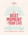 Best Moment Of Your Life, The - eBook