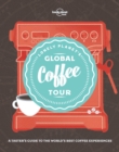 Lonely Planet Lonely Planet's Global Coffee Tour - eBook