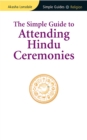 Simple Guide to Attending Hindu Ceremonies - eBook
