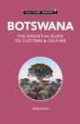 Botswana - Culture Smart! : The Essential Guide to Customs & Culture - Book