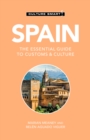 Spain - Culture Smart! : The Essential Guide to Customs &amp; Culture - eBook