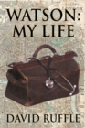 Watson : My Life - eBook