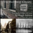The Holloway Ghosts - eAudiobook