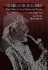 Sherlock Holmes : The Hero With a Thousand Faces - Volume 1 - Book