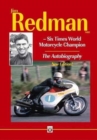 Jim Redman : Six Times World Motorcycle Champion - The Autobiography - Book