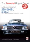 Mercedes-Benz 280-560SL & SLC : W107 series Roadsters & Coupes 1971 to 1989 - Book