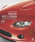 The Book of the Mazda MX-5 Miata : The 'Mk3' NC-series 2005 to 2015 - Book