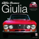 Alfa Romeo Giulia GT & GTA : Paperback Edition - Book