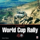 The Daily Mirror 1970 World Cup Rally 40 : The World's Toughest Rally in Retrospect - Book