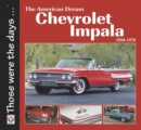 Chevrolet Impala 1958-1970: The American Dream - Book