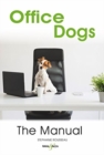 Office dogs: The Manual - Book