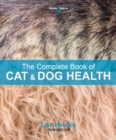 The Complete Book of Cat and Dog Health - Book