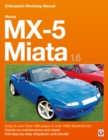 Mazda MX-5 Miata 1.6 Enthusiast's Workshop Manual - eBook