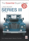 Land Rover Series III : The Essential Buyer’s Guide - Book