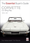 Corvette C2 Sting Ray 1963-1967 : The Essential Buyer’s Guide - eBook