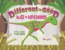 Different is Good : Alice the Aspiesaurus - Book