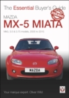 Mazda MX-5 Miata : Mk3, 3.5 & 3.75 Models, 2005-2015 - Book