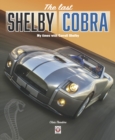 The last Shelby Cobra : My times with Carroll Shelby - eBook