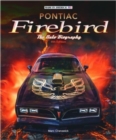 Pontiac Firebird - The Auto-Biography : New 4th Edition - Book
