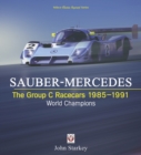 SAUBER-MERCEDES – The Group C Racecars 1985-1991 : World Champions - eBook