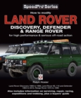 Land Rover Discovery, Defender & Range Rover : How to Modify for High Performance & Off-Road Action - eBook