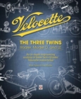 Velocette : The Three Twins: Roarer, Model O and LE - Book