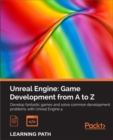 Unreal Engine: Game Development from A to Z - eBook