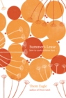Summer's Lease : How to Cook Without Heat - eBook