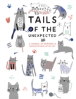 Tails of the Unexpected: A Journal of Memories and Misadventures of my Cat - Book