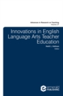 Innovations in English Language Arts Teacher Education - eBook