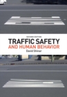 Traffic Safety and Human Behavior : Second Edition - eBook