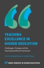 Teaching Excellence in Higher Education : Challenges, Changes and the Teaching Excellence Framework - eBook