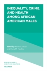 Inequality, Crime, and Health among African American Males - eBook