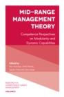Mid-Range Management Theory : Competence Perspectives on Modularity and Dynamic Capabilities - eBook