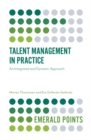 Talent Management in Practice : An Integrated and Dynamic Approach - eBook