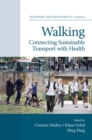 Walking : Connecting Sustainable Transport with Health - eBook