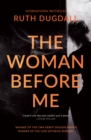 The Woman Before Me : award-winning psychological thriller with a gripping twist - Book