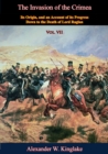 The Invasion of the Crimea: Vol. VII [Sixth Edition] - eBook