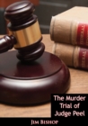The Murder Trial of Judge Peel - eBook