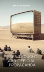 Free Thought and Official Propaganda - eBook