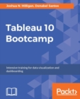 Tableau 10 Bootcamp : Intensive training for data visualization and dashboarding - eBook