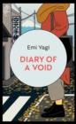 Diary of a Void : A hilarious, feminist debut novel from a new star of Japanese fiction - Book