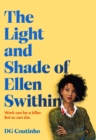 The Light and Shade of Ellen Swithin - Book